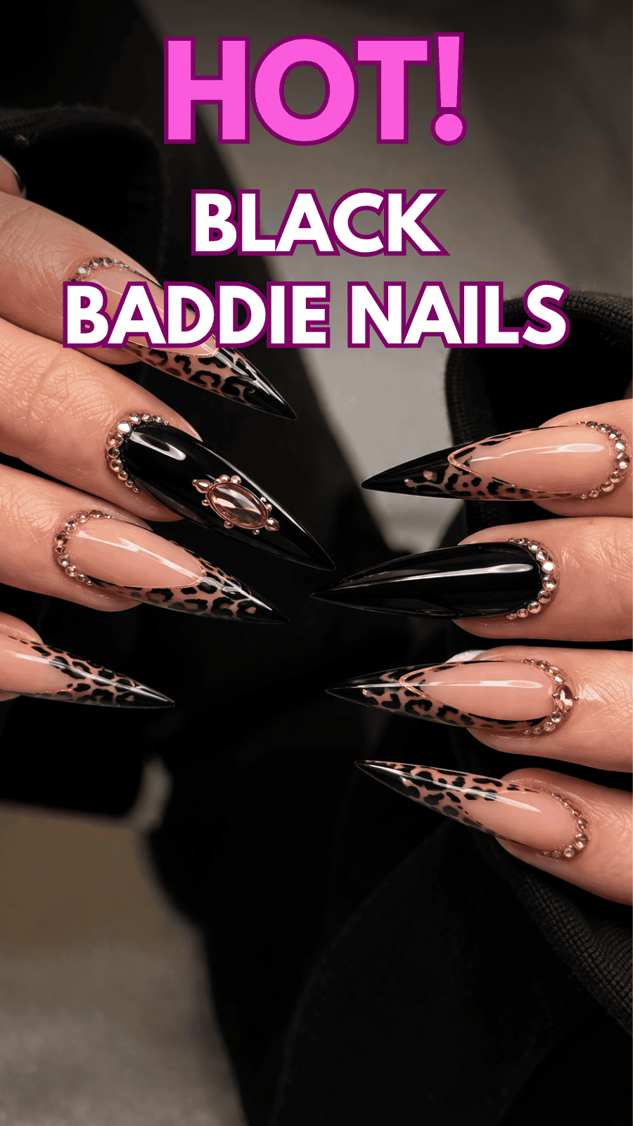 pinterest pin imaged with hot black baddie nails